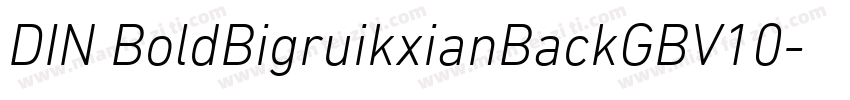 DIN BoldBigruikxianBackGBV10字体转换